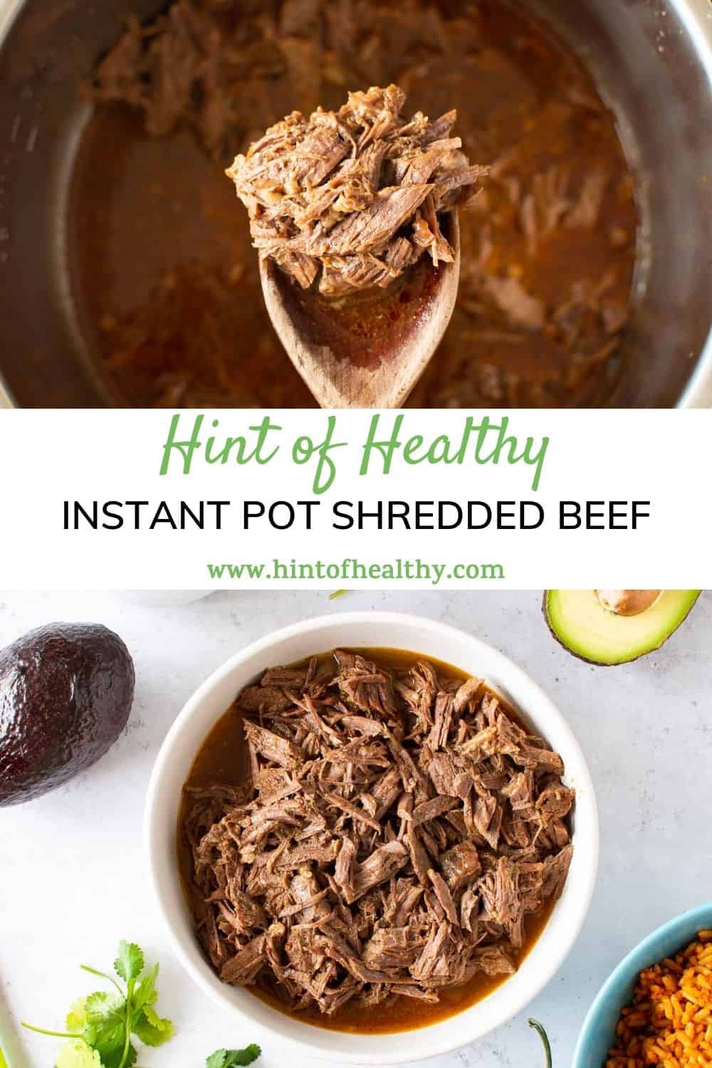 Easy Instant Pot Shredded Beef Recipe - Hint Of Healthy